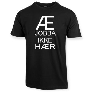 Æ jobba ikke hær